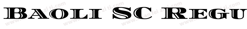 Baoli SC Regular字体转换